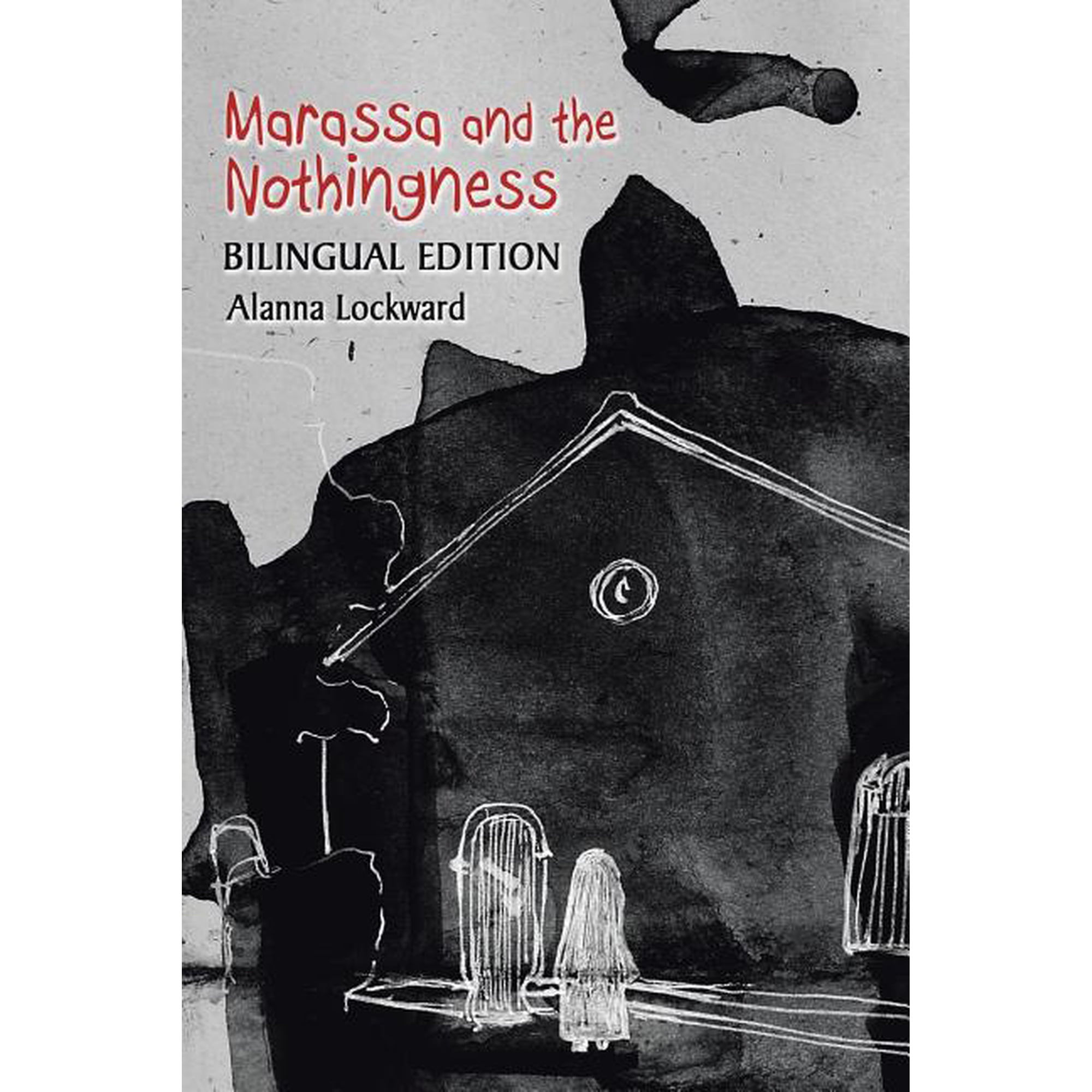Marassa and the Nothingness: Bilingual Edition (Paperback)