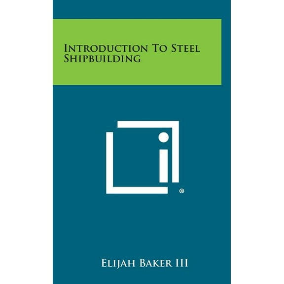 Introduction to Steel Shipbuilding (Hardcover)