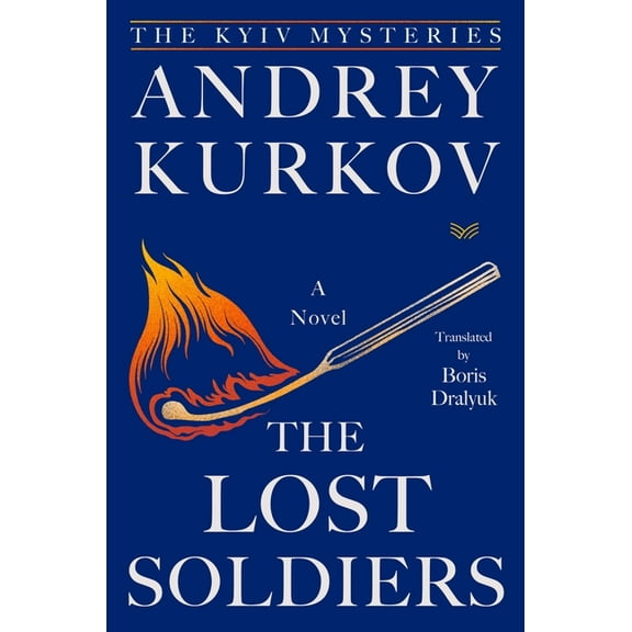 Kyiv Mysteries The Lost Soldiers, Book 3, (Hardcover)