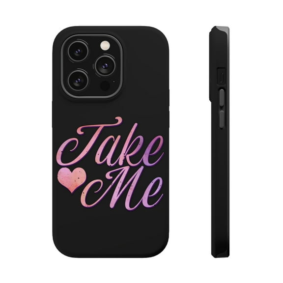 DistinctInk Tough Case for Apple iPhone 15 PRO (6.1" Screen), Compatible with MagSafe Charging - Take Me