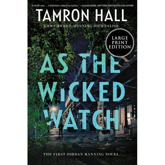 Jordan Manning As the Wicked Watch: The First Jordan Manning Novel, Book 1, (Paperback)
