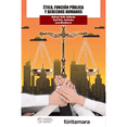 thumbnail image 1 of Libro Etica, Funcion Publica Y Derechos Humanos Tapa Blanda, Autor Nohemi Bello Gallardo, Editorial Fontamara, 1 of 2