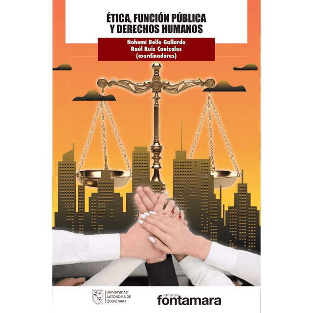 Libro Etica, Funcion Publica Y Derechos Humanos Tapa Blanda, Autor Nohemi Bello Gallardo, Editorial Fontamara