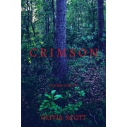 C R I M S O N : Can She Survive? (Paperback)