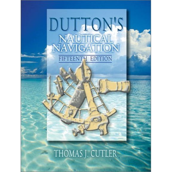 Pre-Owned Dutton's Nautical Navigation, 15th Edition (Hardcover) 155750248X 9781557502483