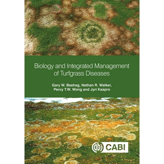 Biology and Integrated Management of Turfgrass Diseases, (Hardcover)