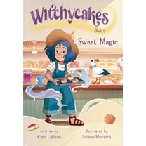 Witchycakes Witchycakes #1: Sweet Magic, (Hardcover)