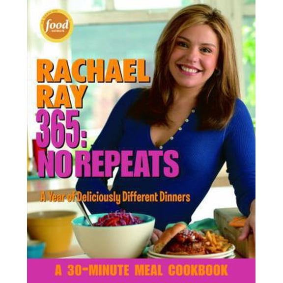 Pre-Owned Rachael Ray 365: No Repeats: A Year of Deliciously Different Dinners (Paperback) 1400082544 9781400082544