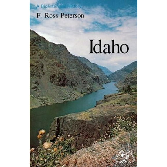 Idaho: A Bicentennial History, (Paperback)