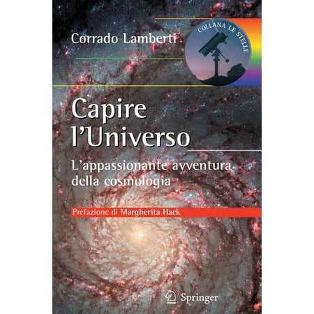 ISBN 9788847019676 product image for Le Stelle: Capire l'Universo: L'Appassionante Avventura Della Cosmologia (Paperb | upcitemdb.com