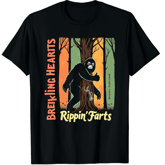 Funny Breaking Hearts Ripping Farts Sasquatch Bigfoot Graphic Black T-Shirt for Men and Women