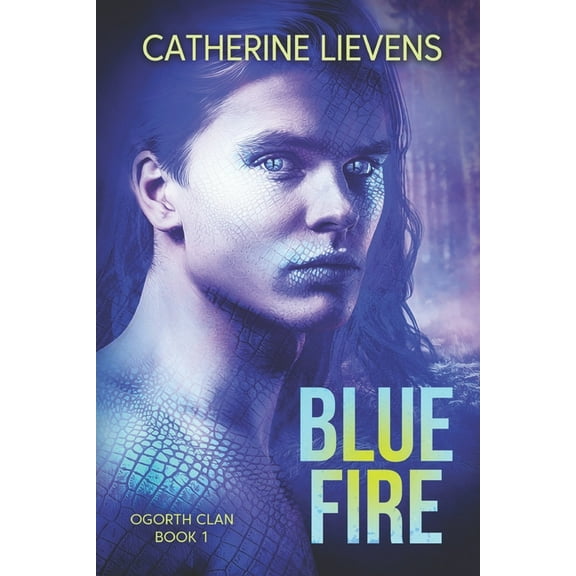 Ogorth Clan: Blue Fire (Paperback)