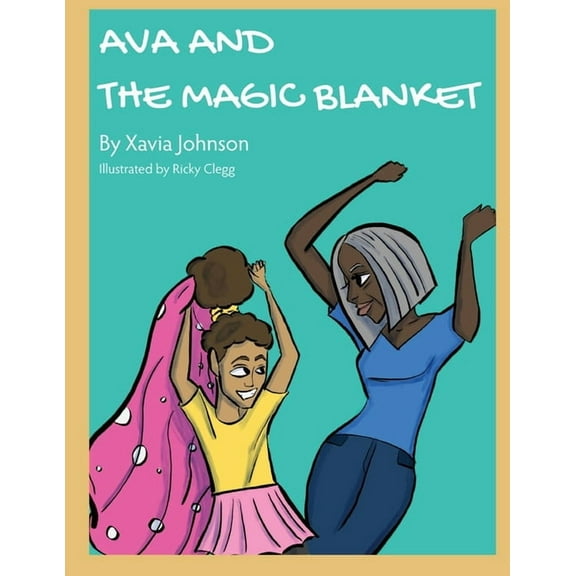 Ava and the Magic Blanket, (Paperback)