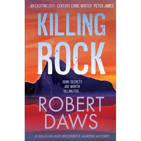 A Sullivan and Broderick Murder Mystery Killing Rock, Book 3, (Paperback)