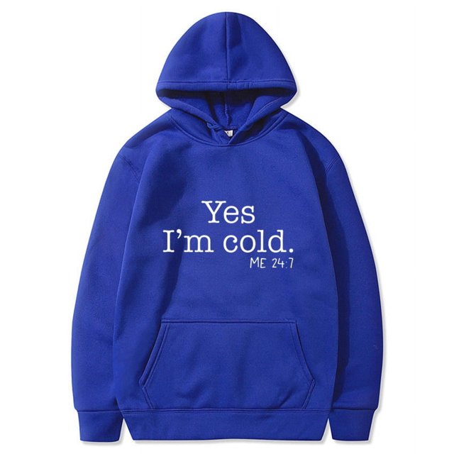 Yes I'M Still Freezing Lettering Fashionable Loose Long-Sleeved Hooded Sweatshirt