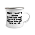 thumbnail image 2 of New Crane operator, Don't Trust a Crane Operator That Doesn't Drink Coffee and Say, Love 12oz Camper Mug For Colleagues From Friends, 2 of 2