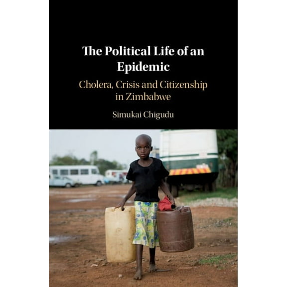 The Political Life of an Epidemic, (Hardcover)