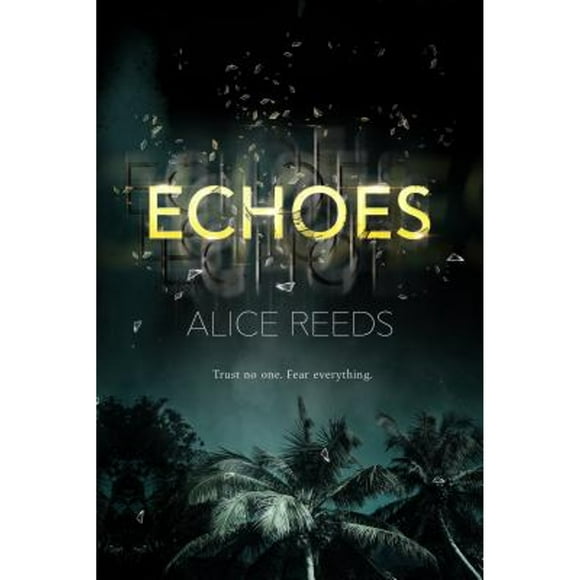 Pre-Owned Echoes (Paperback 9781640632479) by Alice Reeds