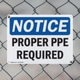 thumbnail image 5 of (2 Pack) Proper PPE Required OSHA Notice Sign 14 Inch X 10 Inch Plastic Sign, Weather Resistant, UV Protected for Workplace, Business, and Construction Site, Made in the USA, 5 of 8