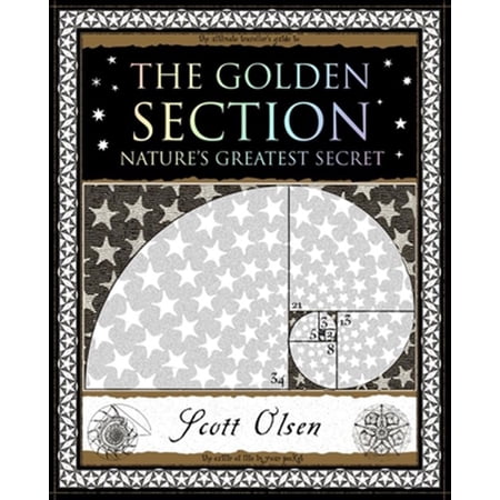 Pre-Owned Wooden Books North America Editions The Golden Section: Nature s Greatest Secret (Paperback)