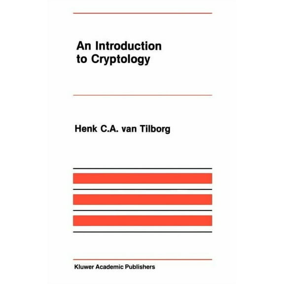 The Springer International Engineering a An Introduction to Cryptology, Book 52, (Hardcover)