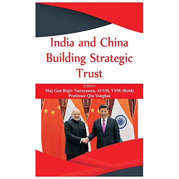 India and China: Building Strategic Trust Hardcover 9389620007 9789389620009 Narayanan, Rajiv