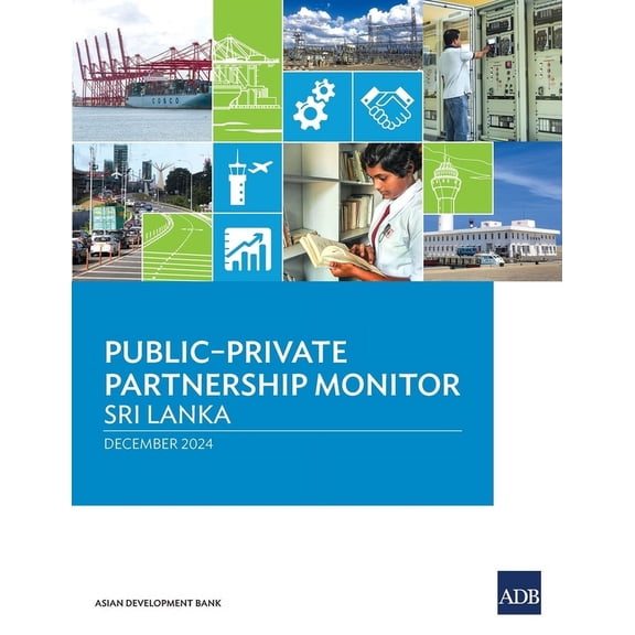 Public-Private Partnership Monitor: Sri Lanka, (Paperback)