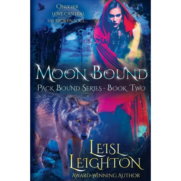 Moon Bound: Pack Bound Series Book 2, (Paperback)