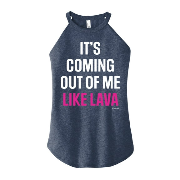 Bridesmaids - It's Coming Out Of Me Like Lava - Juniors High Neck Tank Top