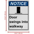 thumbnail image 2 of Door Swings Into Walkway Sign, Industrial Exit Gates or Doors Sign 8"x12" UV Resistant for Indoor Outdoor Workplace, 2 of 7