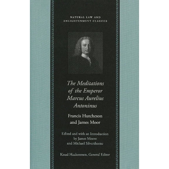 Natural Law Cloth: MEDITATIONS OF THE EMPEROR MARCUS AURELIUS ANTONINUS, THE (Hardcover)