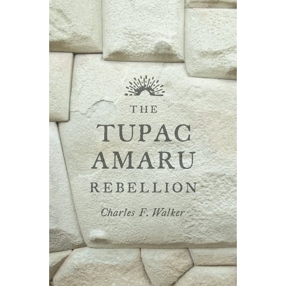 Tupac Amaru Rebellion, (Paperback)