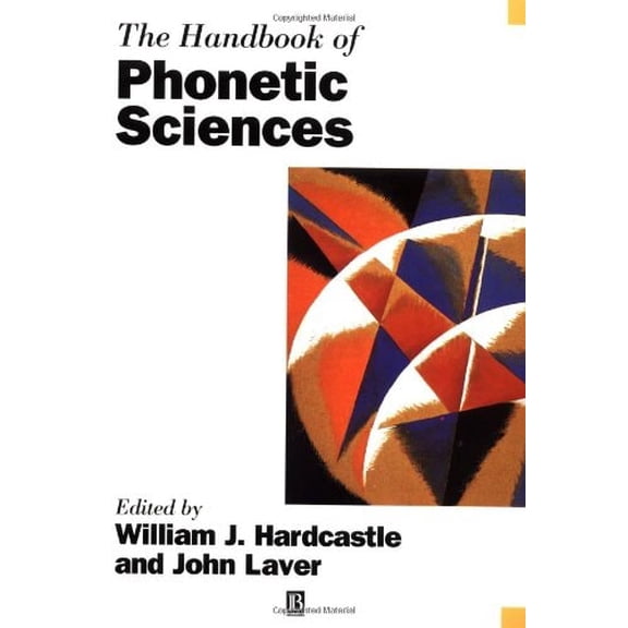 Pre-Owned The Handbook of Phonetic Sciences (Paperback) 063121478X 9780631214786