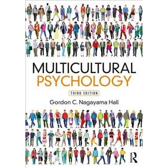 Pre-Owned Multicultural Psychology: Third Edition (Paperback) 1138659797 9781138659797