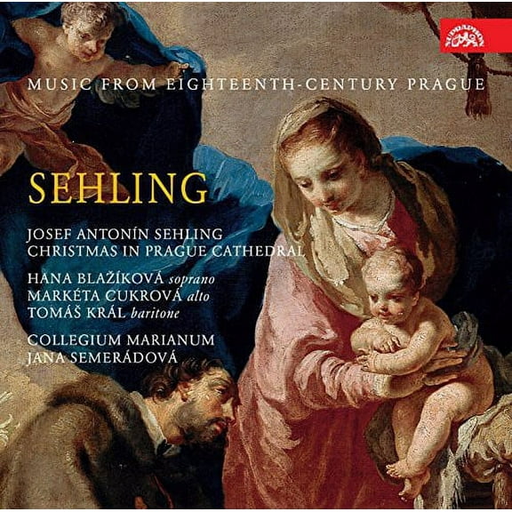 Sehling / Fux / Semeradova - Christmas in Prague Cathedral-Music from the 18th - Music & Performance - CD