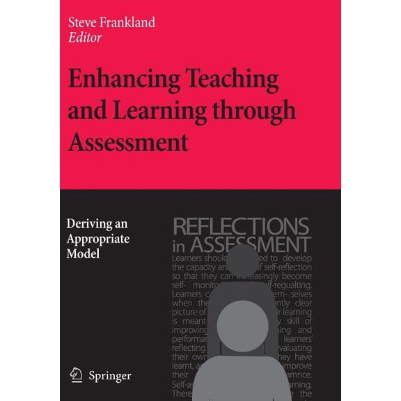 Assessment Enhancing Teaching and Learning Through Assessment: Deriving an Appropriate Model, (Hardcover)