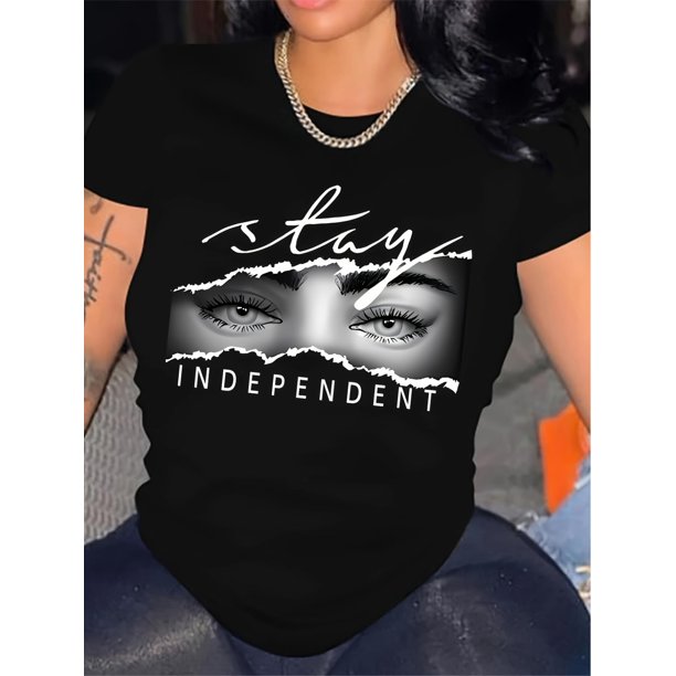 Camiseta gráfica "Mantente Independiente" para mujer - Camiseta informal negra de manga corta y cuello redondo para adultos, hombres, mujeres, adolescentes, jóvenes
