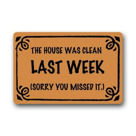 WinHome Funny The House Was Cleaned Last Week Sorry You Missed It Doormat Floor Mats Rugs Outdoors/Indoor Doormat Size 23.6x15.7