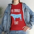 thumbnail image 7 of I'd Smoke That - Cow Shirt, Funny BBQ Smoker Shirt, Gift For Dad - ID: 349, 7 of 7