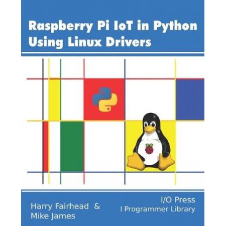 Raspberry Pi IoT In Python Using Linux Drivers | Walmart Canada