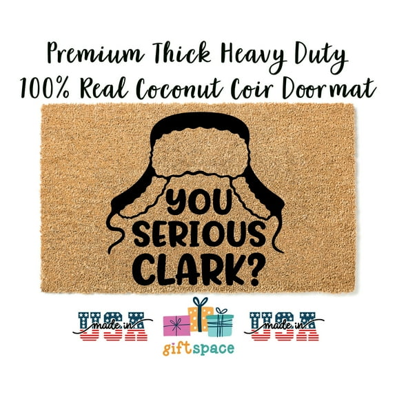 Doormat You Serious Clark Funny Christmas Griswold Christmas Vacati (18" x 30") #4233