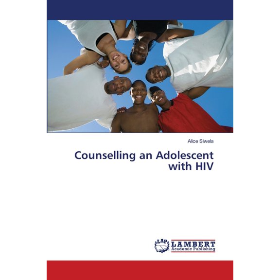 Counselling an Adolescent with HIV, (Paperback)