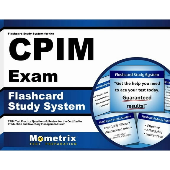 Flashcard Study System for the Cpim Exam : Cpim Test Practice Questions & Review for the Certified in Production and Inventory Management Exam (Cards)