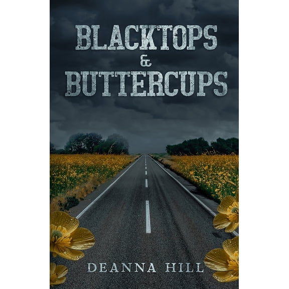 Blacktops & Buttercups, (Paperback)