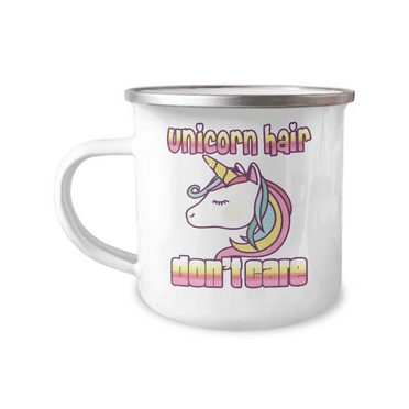 Unicorn Coffee Mug, Unicorn Hair, Don't Care, Teen Coffee Mug, Unicorn teen mug -12 Oz Stainless Steel Enamel Finish White Camper Coffee Mug