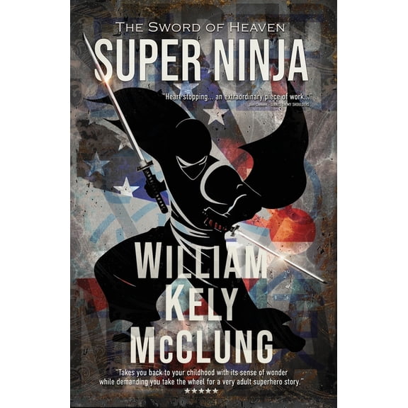 Super Ninja: The Sword of Heaven, (Paperback)