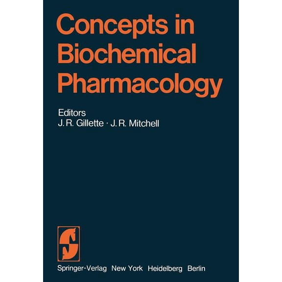Handbook of Experimental Pharmacology Concepts in Biochemical Pharmacology: Part 3, Book 28, (Paperback)