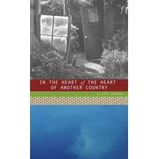 In the Heart of the Heart of Another Country (Paperback)