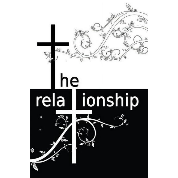 Relationship: The relationship (Paperback)