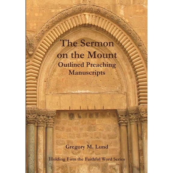 The Sermon on the Mount, (Paperback)